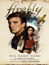 Firefly--Big Damn Hero